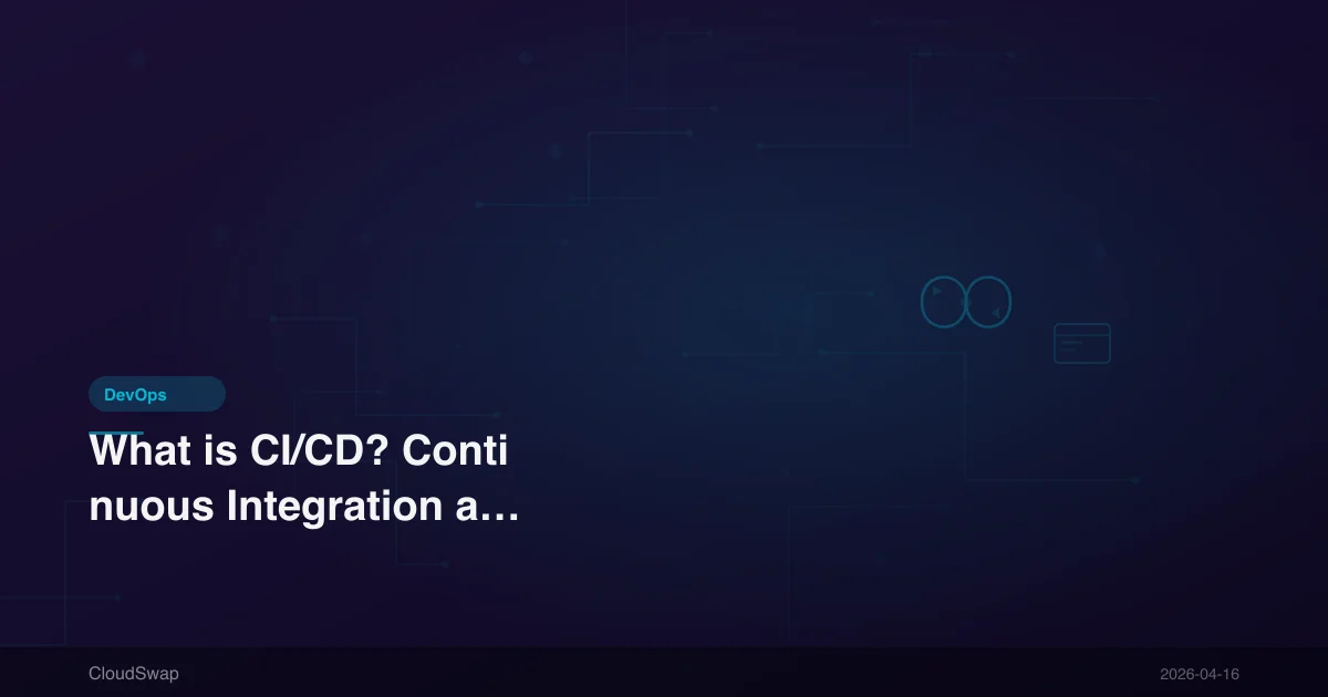 What is CI/CD? Continuous Integration and Continuous Deployment Beginner Tutorial [2025]