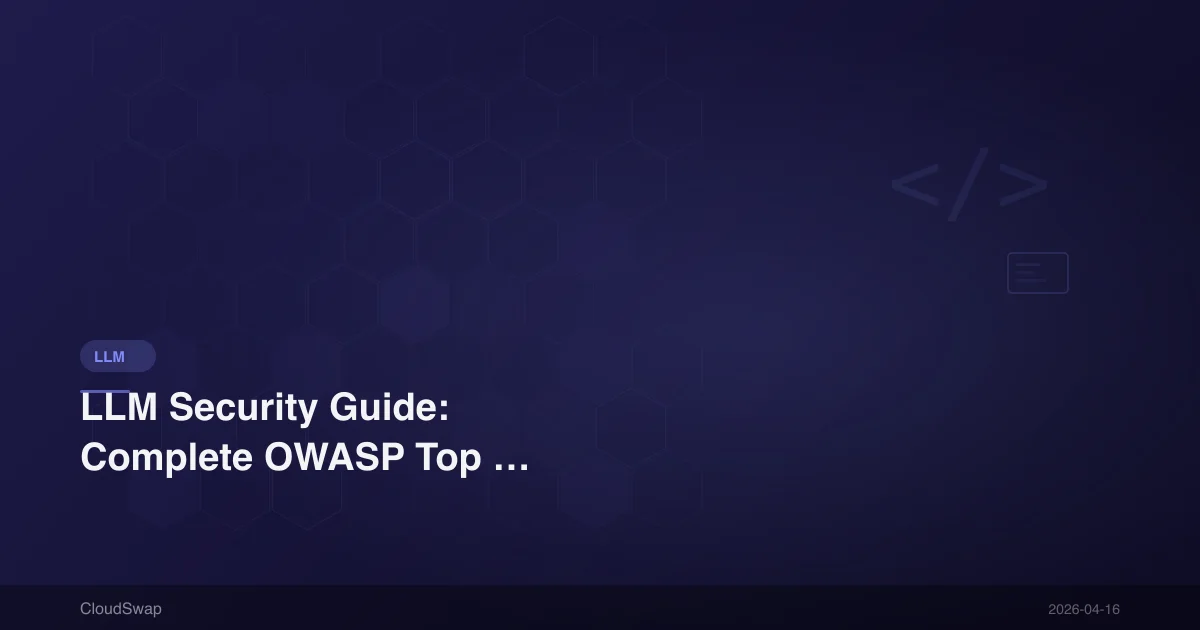 LLM 資安指南：OWASP Top 10 風險防護完整解析【2026】