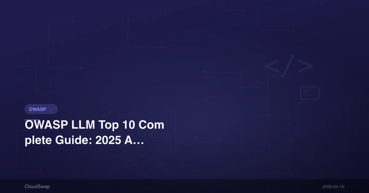 OWASP LLM Top 10 完整指南：2025 AI 大型語言模型十大安全風險